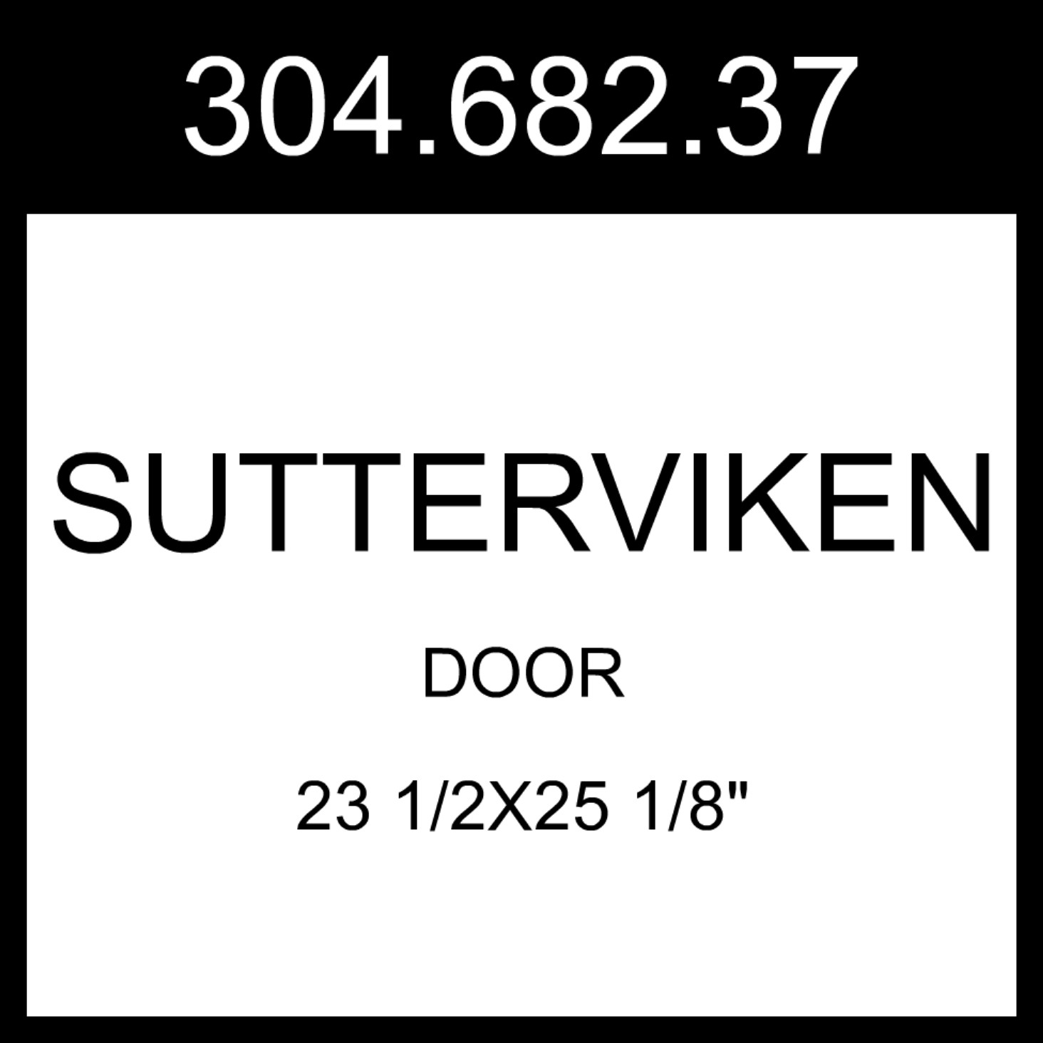 IKEA SUTTERVIKEN Door White 23 1/2×25 1/8″ 304.682.37